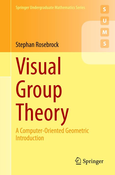 Stephan Rosebrock: Visual Group Theory, Buch