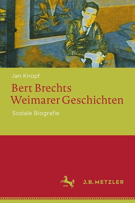 Jan Knopf: Bert Brechts Weimarer Geschichten, Buch