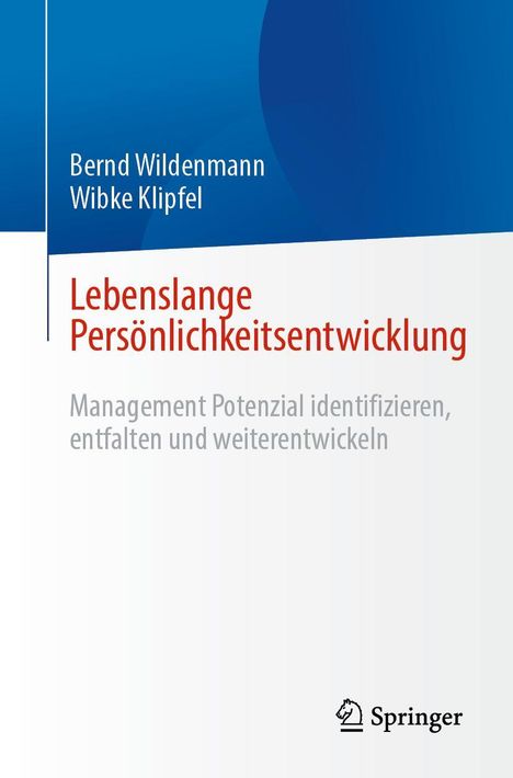 Bernd Wildenmann: Lebenslange Persönlichkeitsentwicklung, Buch