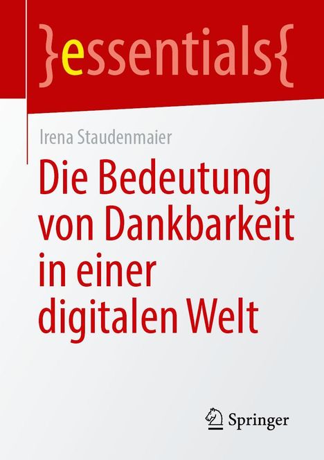 Irena Staudenmaier: Die Bedeutung von Dankbarkeit in einer digitalen Welt, Buch