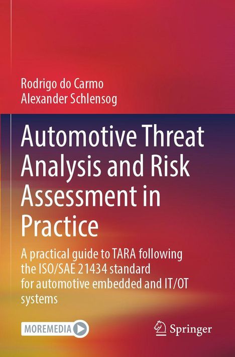 Titel: Automotive Threat Analysis and Risk Assessment in Practice. Autoren: Rodrigo do Carmo, Alexander Schlensog. Unten ein Springer-Logo.