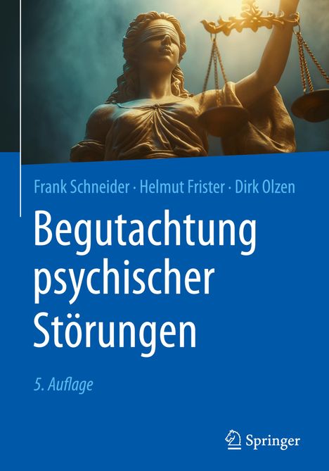 Frank Schneider: Begutachtung psychischer Störungen, Buch