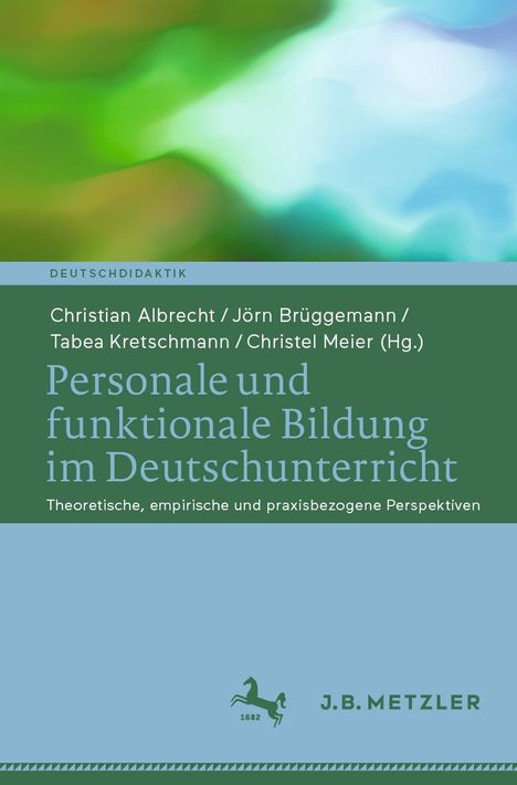 Personale und funktionale Bildung im Deutschunterricht, Buch