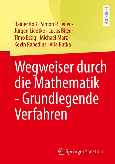Rainer Koß: Wegweiser durch die Mathematik - Grundlegende Verfahren, Buch