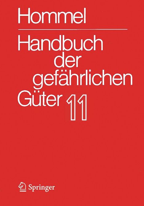 Handbuch der gefährlichen Güter. Band 11: Merkblätter 4136-4340, Buch