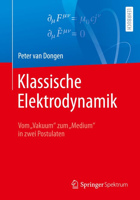 Peter van Dongen: Klassische Elektrodynamik, Buch