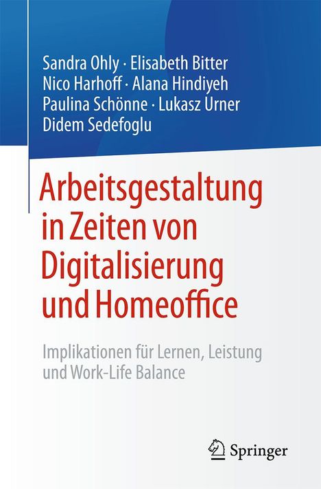 Sandra Ohly: Arbeitsgestaltung in Zeiten von Digitalisierung und Homeoffice, Buch