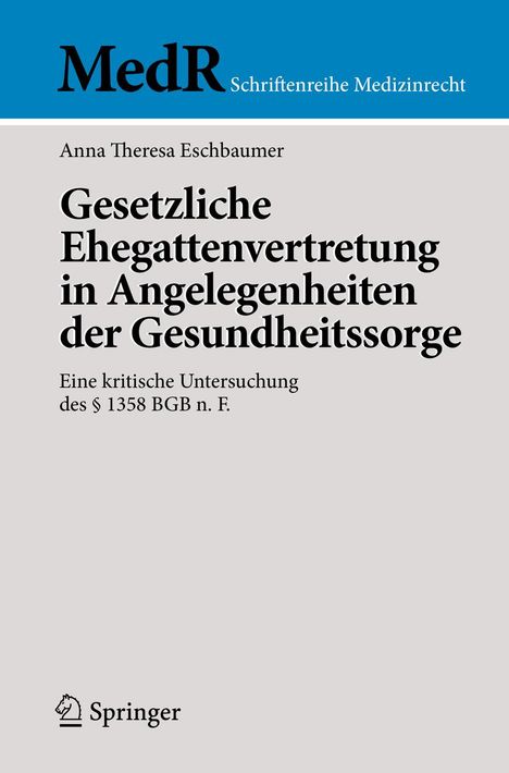 Anna Theresa Eschbaumer: Gesetzliche Ehegattenvertretung in Angelegenheiten der Gesundheitssorge, Buch