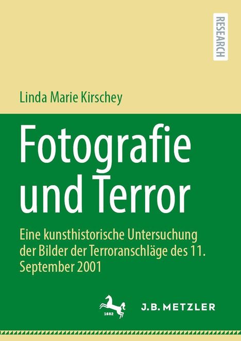 Linda Marie Kirschey: Fotografie und Terror, Buch