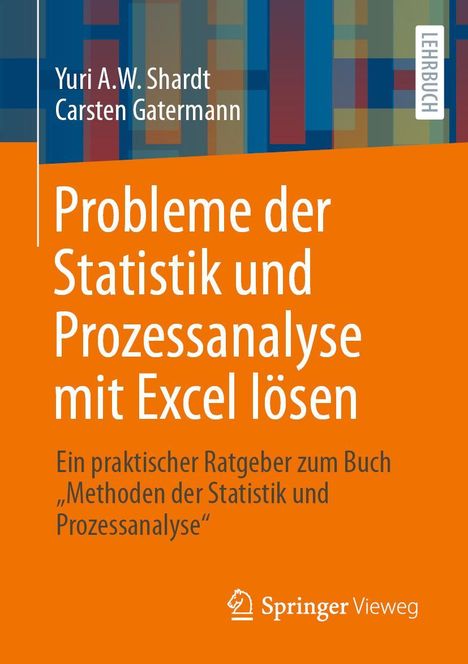 Yuri A. W. Shardt: Probleme der Statistik und Prozessanalyse mit Excel lösen, Buch