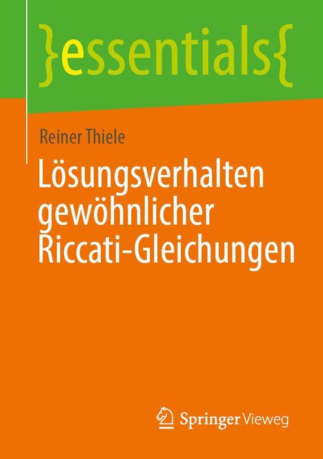 Reiner Thiele: Lösungsverhalten gewöhnlicher Riccati-Gleichungen, Buch