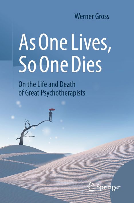 Werner Gross: As One Lives, So One Dies, Buch