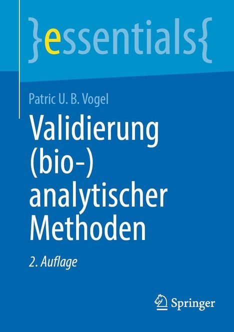 Patric U. B. Vogel: Validierung (bio-)analytischer Methoden, Buch