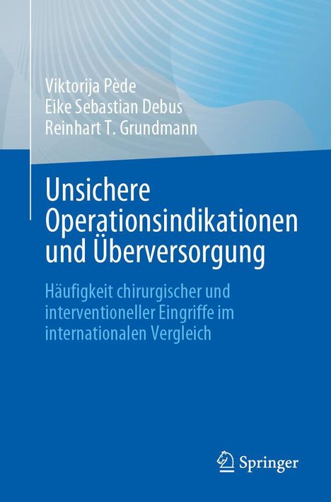 Viktorija Pède: Unsichere Operationsindikationen und Überversorgung, Buch