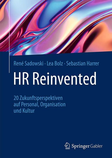 René Sadowski: HR Reinvented, Buch