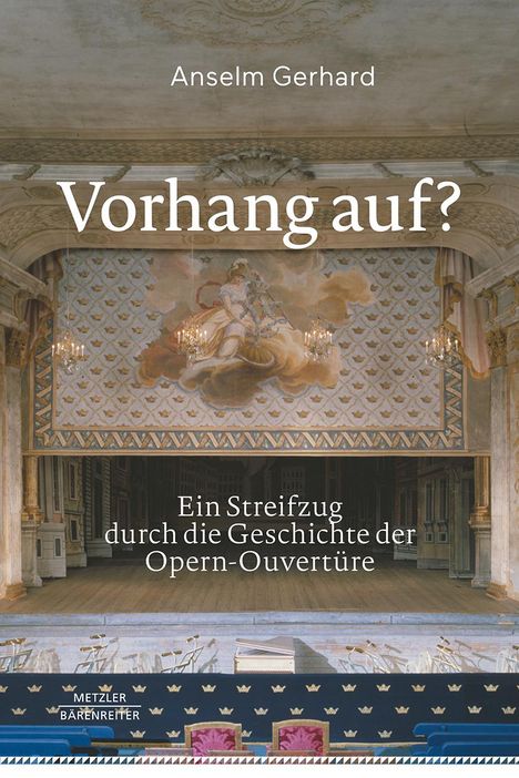 Anselm Gerhard: Vorhang auf?, Buch