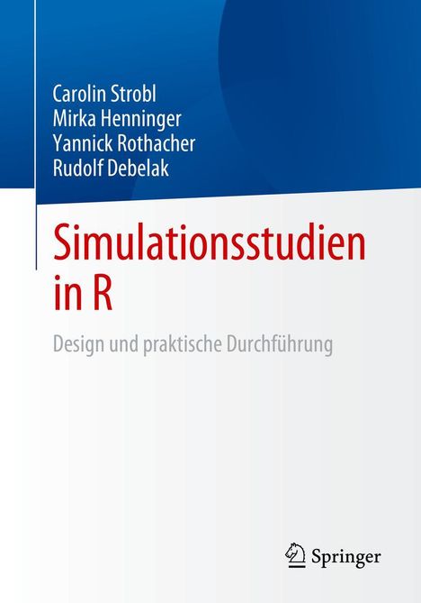 Carolin Strobl: Simulationsstudien in R, Buch