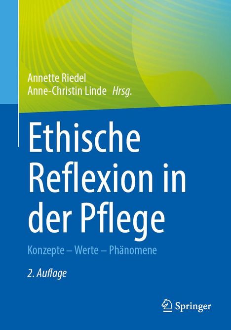 Ethische Reflexion in der Pflege, Buch