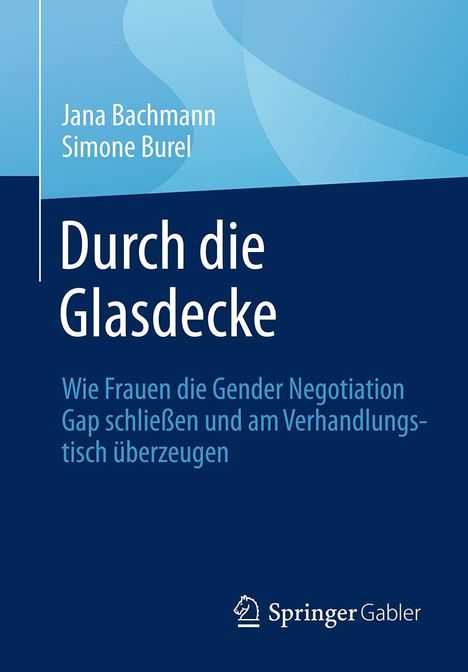 Jana Bachmann: Durch die Glasdecke, Buch