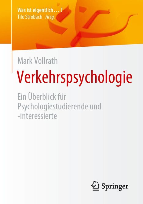 Mark Vollrath: Verkehrspsychologie, Buch