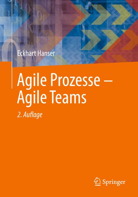Eckhart Hanser: Agile Prozesse - Agile Teams, Buch
