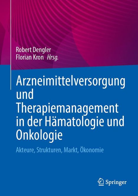 Arzneimittelversorgung und Therapiemanagement in der Hämatologie und Onkologie, Buch