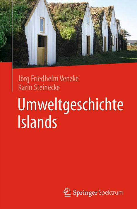 Jörg Friedhelm Venzke: Umweltgeschichte Islands, Buch
