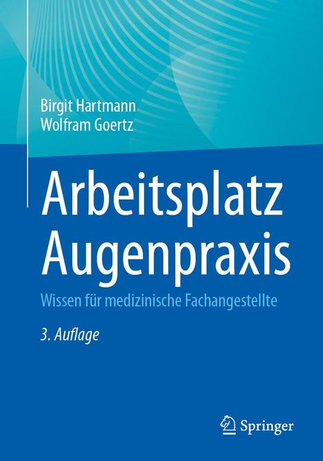 Birgit Hartmann: Arbeitsplatz Augenpraxis, Buch