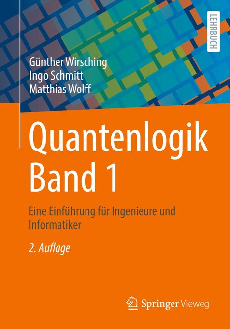 "Quantenlogik Band 1" von Günther Wirsching et al., Einführung für Ingenieure, 2. Auflage, Lehrbuch, orange-blaues Design.