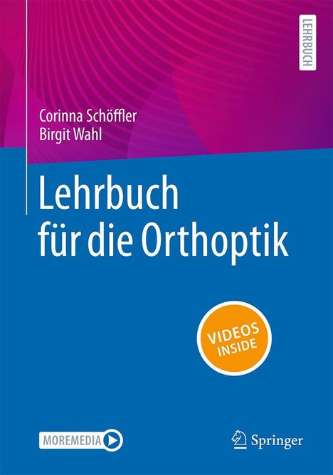 Corinna Schöffler: Lehrbuch für die Orthoptik, Buch