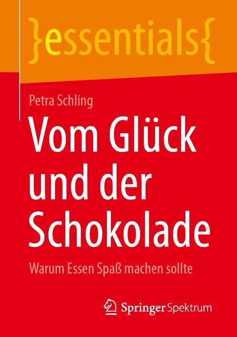 Petra Schling: Vom Glück und der Schokolade, Buch