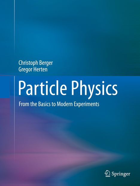 Christoph Berger: Particle Physics, Buch
