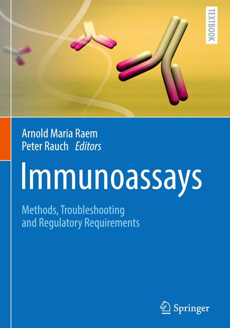 Titel: Immunoassays. Herausgeber: Arnold Maria Raem, Peter Rauch. Hintergrund: Antikörper-Illustrationen.