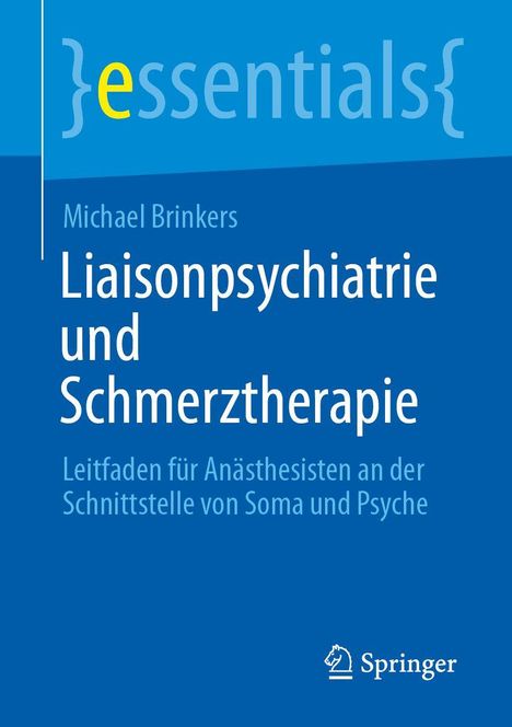 Michael Brinkers: Liaisonpsychiatrie und Schmerztherapie, Buch