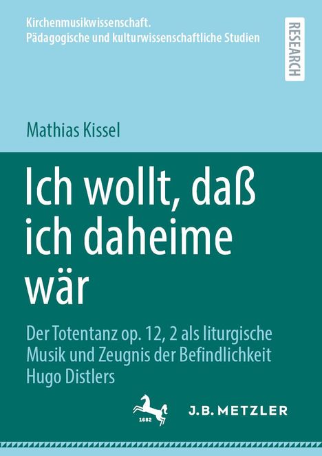Mathias Kissel: Ich wollt, daß ich daheime wär, Buch