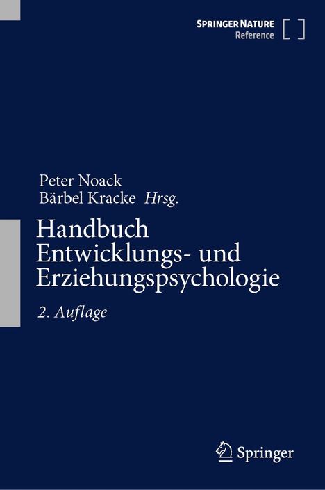 Text oben: "SPRINGER NATURE Reference". Unten Buchinfos: "Peter Noack, Bärbel Kracke Hrsg., Handbuch Entwicklungs- und Erziehungspsychologie, 2. Auflage". Logo unten rechts.