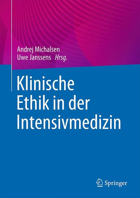 Klinische Ethik in der Intensivmedizin, Buch