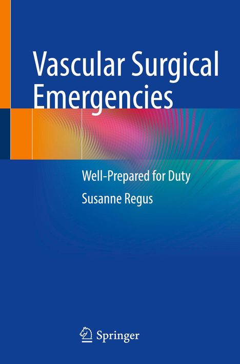 "Vascular Surgical Emergencies" und "Well-Prepared for Duty, Susanne Regus" vor blauem Hintergrund, Springer-Logo unten.