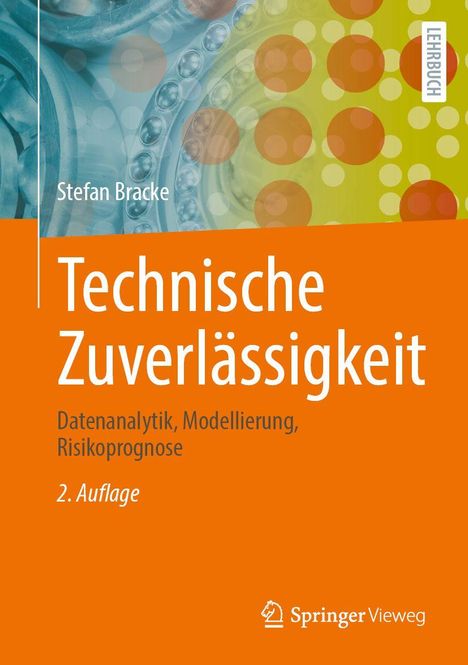 „Technische Zuverlässigkeit“ Buchcover in Orange, Blau und Grün. Autor: Stefan Bracke. Thema: Datenanalytik.