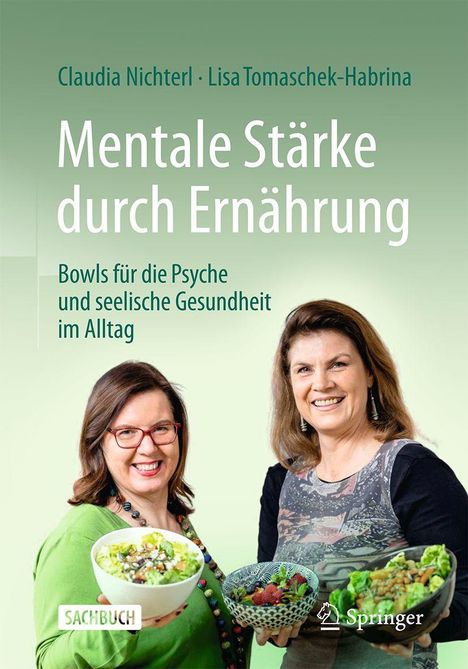 "Mentale Stärke durch Ernährung: Bowls für die Psyche und seelische Gesundheit im Alltag." Zwei Frauen halten Schalen.