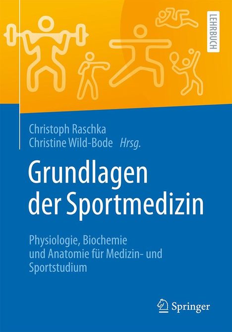 „Grundlagen der Sportmedizin. Physiologie, Biochemie und Anatomie für Medizin- und Sportstudium“. Oben Piktogramme von Sportlern.