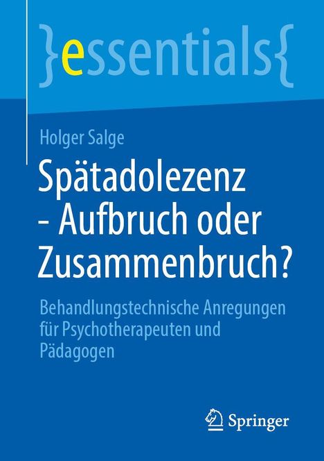 Holger Salge, behandelt späte Adoleszenz. Es zeigt einen blauen Hintergrund mit "essentials" und Springer-Logo.