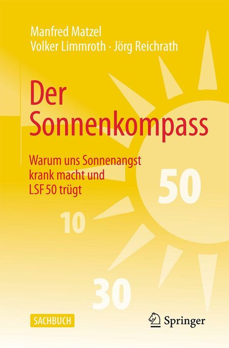Titel: "Der Sonnenkompass". Untertitel: "Warum uns Sonnenangst krank macht und LSF 50 trügt". Gelbes Cover mit Sonnenmotiv.
