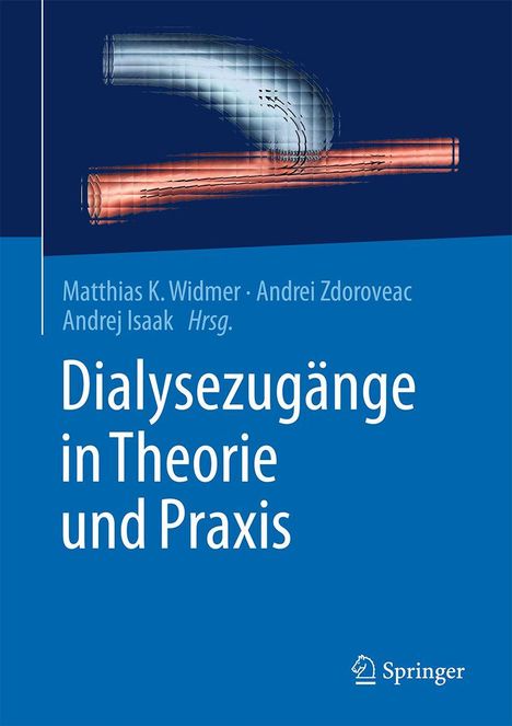 Dialysezugänge in Theorie und Praxis. Autoren: Matthias K. Widmer, Andrei Zdoroveac, Andrej Isaak. Oben medizinische Illustration.