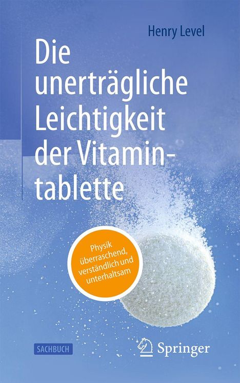 Buchtitel: "Die unerträgliche Leichtigkeit der Vitamintablette". Ein sprudelnd aufgelöstes Tablettenillustration vor blauem Hintergrund.