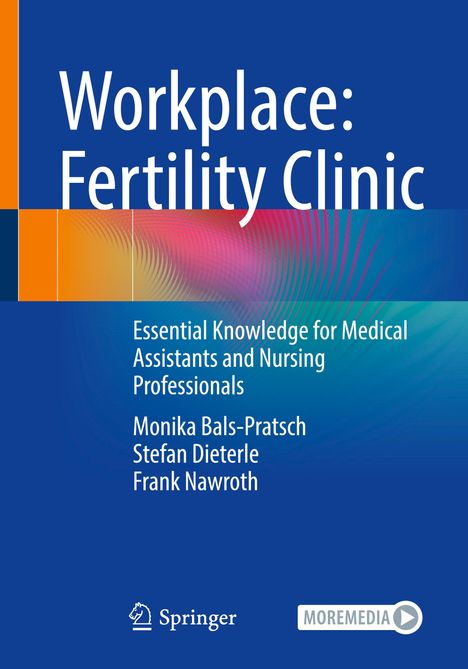 "Workplace: Fertility Clinic. Essential Knowledge for Medical Assistants and Nursing Professionals." Bunte geometrische Gestaltung.