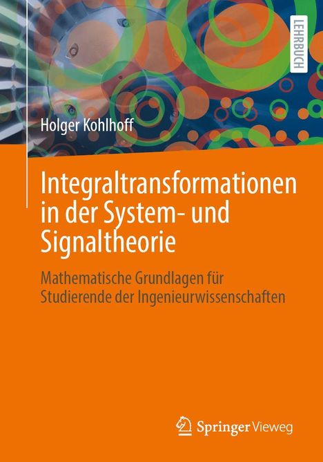 "Integraltransformationen in der System- und Signaltheorie" auf orangefarbenem Hintergrund, abstrakte Kreismuster, Logo unten.