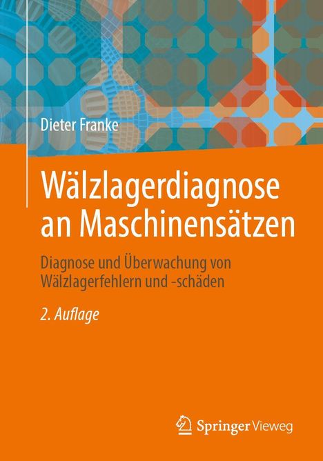 Titel: "Wälzlagerdiagnose an Maschinensätzen", Autor: Dieter Franke. Hintergrund: geometrisches Muster in Blau und Orange.