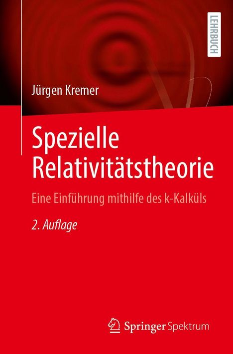 Buchtitel: "Spezielle Relativitätstheorie". Autor: Jürgen Kremer. Roter Hintergrund mit Kreismuster.