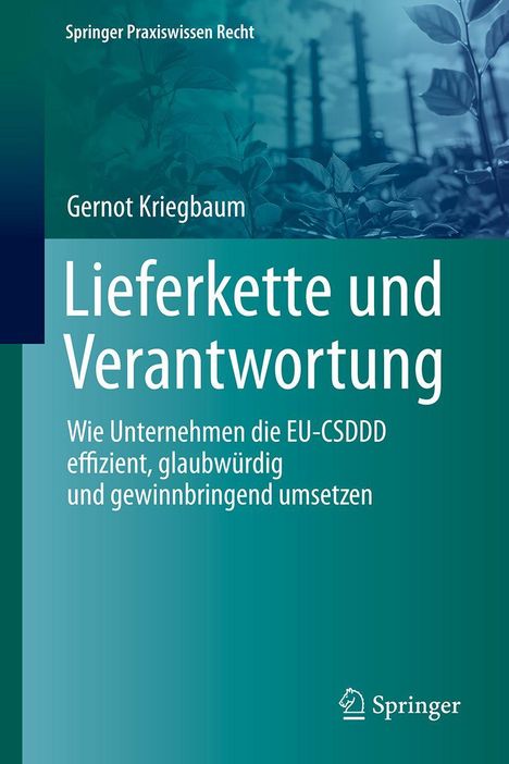Titel: Lieferkette und Verantwortung. Thema: EU-CSDDD Umsetzung. Abgebildet sind Blätter und Fabrikschornsteine.